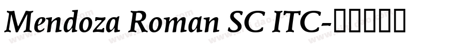 Mendoza Roman SC ITC字体转换